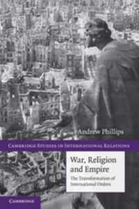 War, Religion And Empire