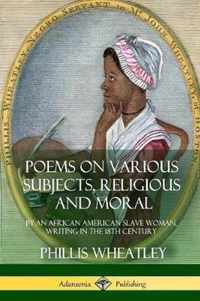 Poems on Various Subjects, Religious and Moral