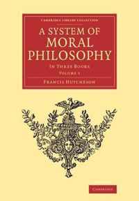 A System of Moral Philosophy