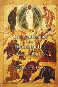 The Philokalia and the Inner Life