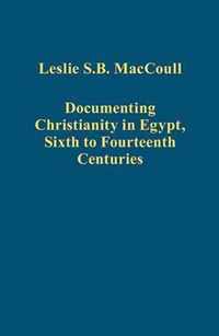 Documenting Christianity in Egypt, Sixth to Fourteenth Centuries