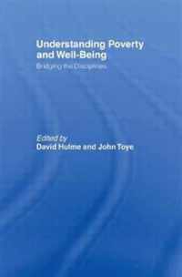 Understanding Poverty And Well-Being: Bridging The Disciplines