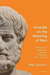 Aristotle on the Meaning of Man