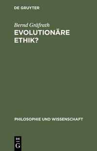 Evolutionare Ethik?