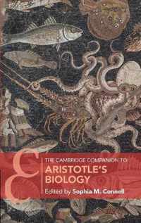 The Cambridge Companion to Aristotle's Biology