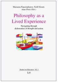 Philosophy as a Lived Experience, 3