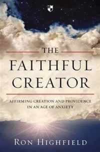 The Faithful Creator