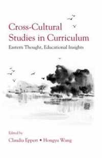 Cross-Cultural Studies in Curriculum