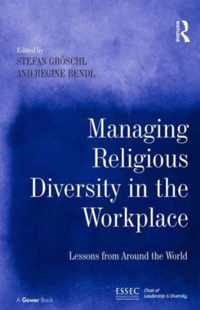 Managing Religious Diversity in the Workplace: Examples from Around the World