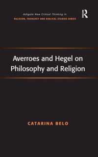 Averroes and Hegel on Philosophy and Religion