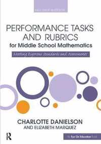 Performance Tasks and Rubrics for Middle School Mathematics