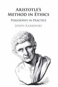 Aristotle's Method in Ethics