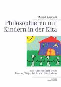 Philosophieren mit Kindern in der Kita