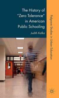 The History of Zero Tolerance in American Public Schooling