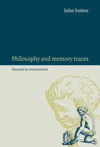 Philosophy and Memory Traces