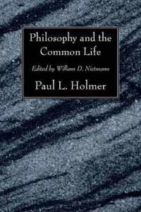 Philosophy and the Common Life