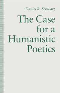 The Case For a Humanistic Poetics