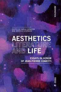 Aesthetics, Literature, and Life