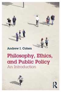 Philosophy Ethics & Public Policy