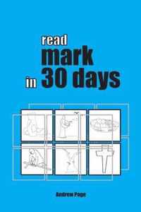 Read Mark in 30 Days