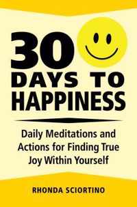 30 Days To Happiness