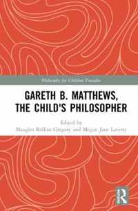 Gareth B. Matthews, The Child's Philosopher