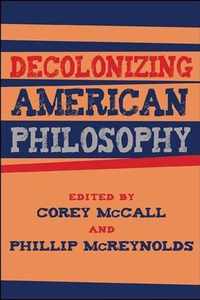 Decolonizing American Philosophy