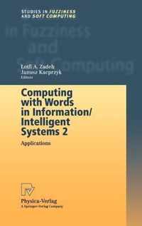 Computing with Words in Information/Intelligent Systems 2