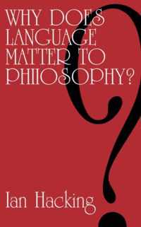 Why Does Language Matter to Philosophy?