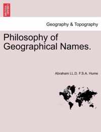 Philosophy of Geographical Names.