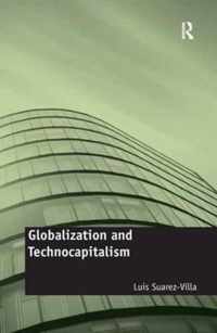 Globalization and Technocapitalism