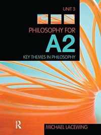 Philosophy for A2: Unit 3