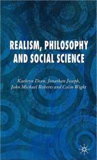 Realism Philosophy and Social Science