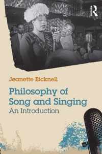 Philosophy Of Song & Singing