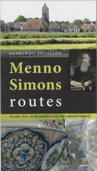 Menno Simonsroutes / Noordwest-Friesland