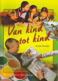 Van kind tot kind deel 4