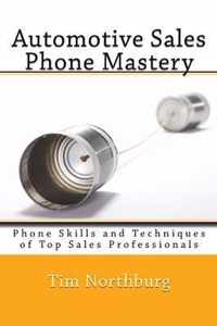 Automotive Sales Phone Mastery