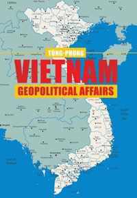 Vietnam Geopolitical Affairs