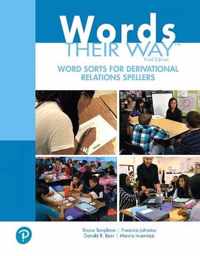 Words Their Way Word Sorts for Derivational Relations Spellers