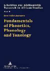 Fundamentals of Phonetics, Phonology and Tonology