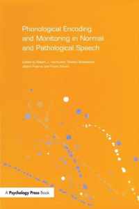 Phonological Encoding and Monitoring in Normal and Pathological Speech