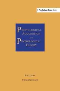 Phonological Acquisition and Phonological Theory