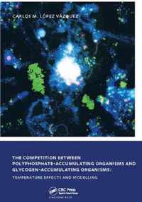 The Competition between Polyphosphate-Accumulating Organisms and Glycogen-Accumulating Organisms: Temperature Effects and Modelling