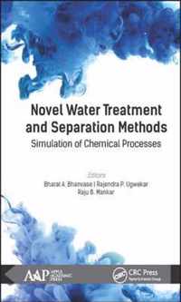 Novel Water Treatment and Separation Methods