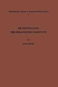 Die Photochemie Der Organischen Farbstoffe