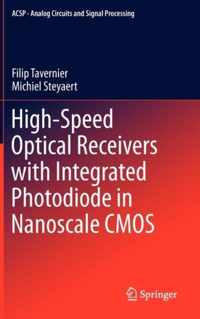 High-Speed Optical Receivers with Integrated Photodiode in Nanoscale CMOS