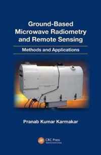 Ground-Based Microwave Radiometry and Remote Sensing