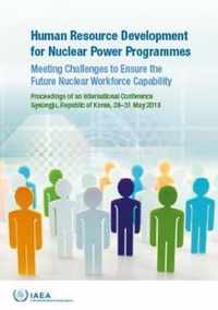 Human Resource Development for Nuclear Power Programmes