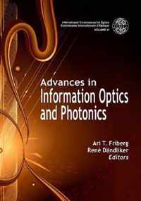 Advances in Information Optics and Photonics