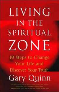 Living in the Spiritual Zone